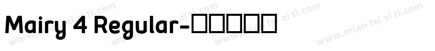Mairy 4 Regular字体转换